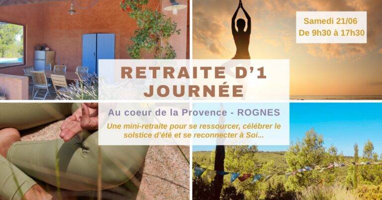 Retraite d'1 journée en Provence - ROGNES